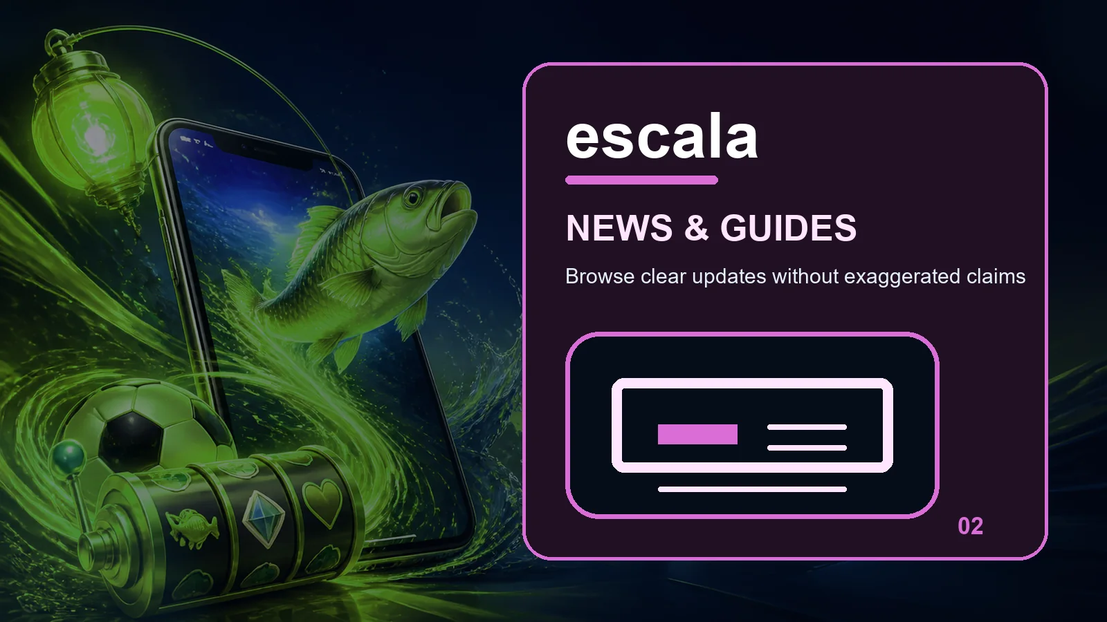 escala news full-width visual guide 2